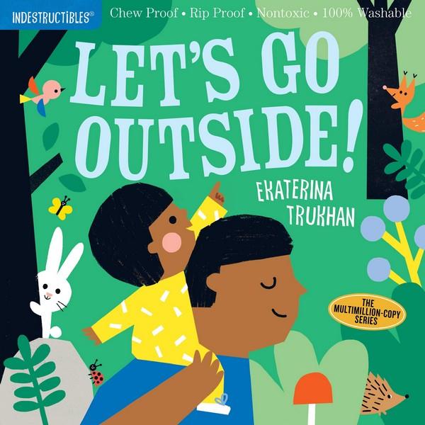 Indestructibles Book Let's Go Outside!