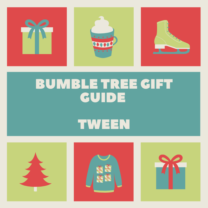 Bumble Tree Gift Guide - Tween