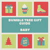 Bumble Tree Gift Guide - Baby
